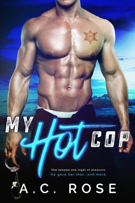My Hot Cop by AC Rose