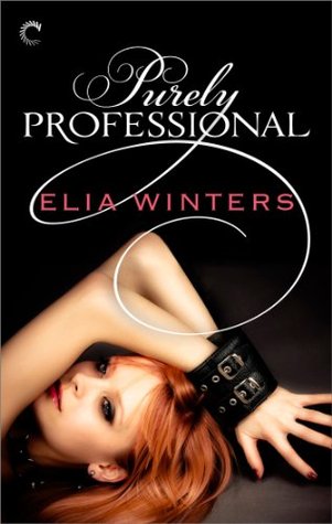 Purely Professional by Elia Winters