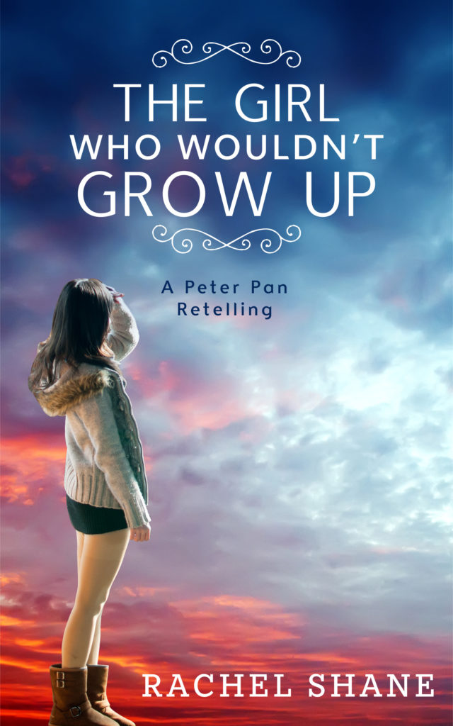 The Girl Who Wouldn’t Grow Up by Rachel Shane