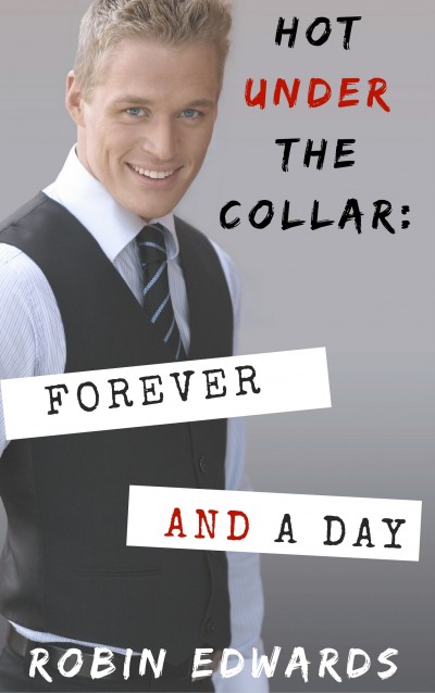 Forever and a Day by Robin Edwards