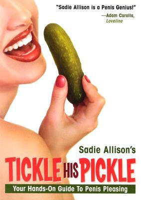 Tickle His Pickle by Dr Sadie Allison