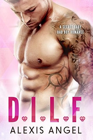 DILF by Alexis Angel