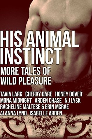 His Animal Instinct More Tales of Wild Pleasure