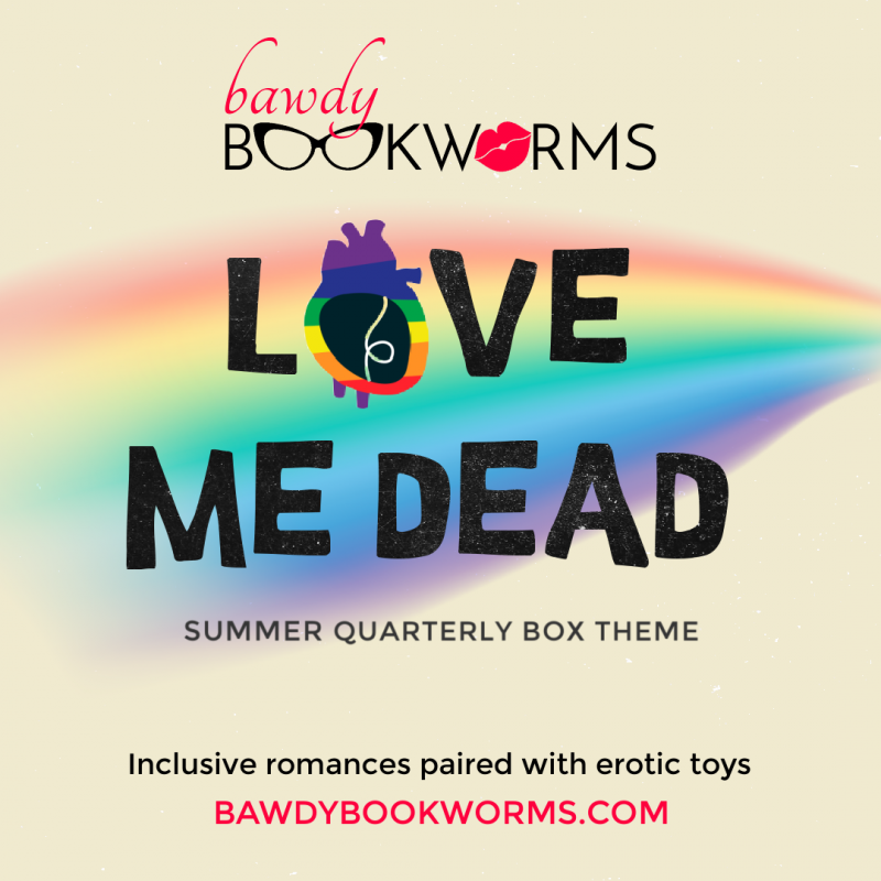 LOVE ME DEAD: Summer 2022 Box Theme