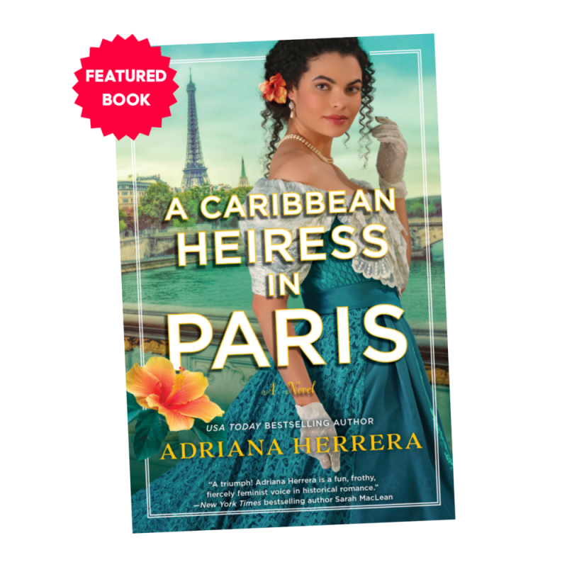 Fall 2022 Book: A Caribbean Heiress in Paris by Adrianna Herrera